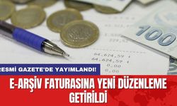 e-Arşiv Faturasına Yeni Düzenleme Getirildi