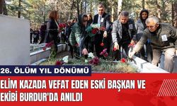 Elim Kazada Vefat Eden Eski Başkan ve Ekibi Burdur'da Anıldı