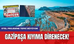 Gazipaşa'da Sit Alanına Otel Talebine Tepki Büyüyor!