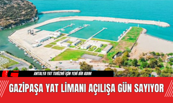 Gazipaşa Yat Limanı Açılışa Gün Sayıyor