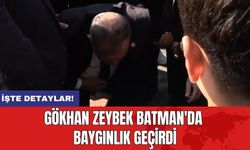 Gökhan Zeybek Batman'da Baygınlık Geçirdi