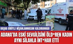 Adana’da Eski Sevgilisini Öld*ren Kadın Aynı Silahla İnt*har Etti