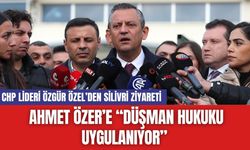 CHP Lideri Özgür Özel’den Silivri Ziyareti: Ahmet Özer’e “Düşman Hukuku Uygulanıyor”