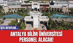 Antalya Bilim Üniversitesi Personel Alacak!