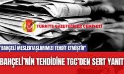 Bahçeli’nin Tehdidine TGC’den Sert Yanıt