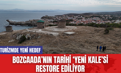 Bozcaada’nın Tarihi ‘Yeni Kale’si Restore Ediliyor