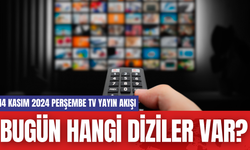 14 Kasım 2024 Perşembe TV Yayın Akışı: Bugün Hangi Diziler Var?