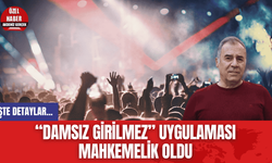 “Damsız Girilmez” Uygulaması Mahkemelik Oldu