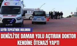 Denizli'de Damar Yolu Açtıran Doktor Kendine Ötenazi Yaptı