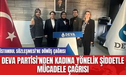 DEVA Partisi'nden Kadına Yönelik Şiddetle Mücadele Çağrısı