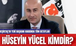 Hüseyin Yücel Kimdir? Beşiktaş’ın Yeni Başkanı Hakkında Tüm Detaylar