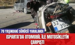 Isparta’da Otomobil ile Motosikletin Çarpıştı: 70 Yaşındaki Sürücü Yaralandı