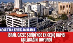 İsrail Gazze Şeridi’nde Ek Geçiş Kapısı Açılacağını Duyurdu