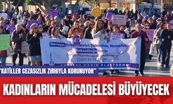 Kadınların Mücadelesi Büyüyecek