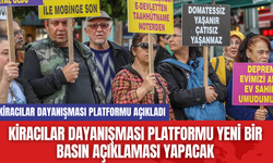 Kiracılar Dayanışması Platformu Yeni Bir Basın Açıklaması Yapacak