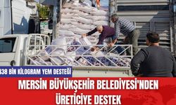 Mersin Büyükşehir Belediyesi'nden Üreticiye Destek: 438 Bin Kilogram Yem Desteği