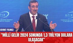 Cevdet Yılmaz: "Milli Gelir 2024 Sonunda 1,3 Trilyon Dolara Ulaşacak"