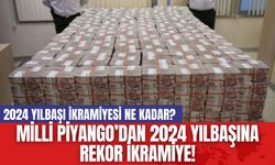 Milli Piyango’dan 2024 Yılbaşına Rekor İkramiye! 2024 Yılbaşı İkramiyesi Ne Kadar?