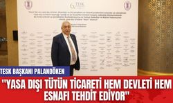 TESK Başkanı Palandöken: "Yasa Dışı Tütün Ticareti Hem Devleti Hem Esnafı Tehdit Ediyor"