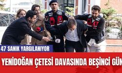 Yenidoğan Çetesi Davasında Beşinci Gün: 47 Sanık Yargılanıyor