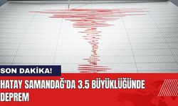 Hatay Samandağ'da 3.5 Büyüklüğünde Deprem