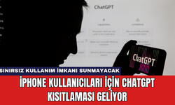 iPhone Kullanıcıları İçin ChatGPT Kısıtlaması Geliyor