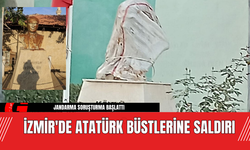 İzmir'de Atatürk Büstlerine Saldırı