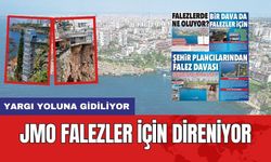 JMO Antalya Şubesi Falezler İçin Direniyor! Falezlere İkinci Dava