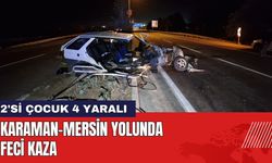 Karaman-Mersin Yolunda Feci Kaza: 2'si Çocuk 4 Yaralı