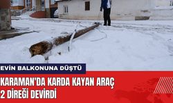 Karaman'da Karda Kayan Araç 2 Direği Devirdi