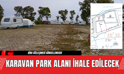 KARAVAN PARK ALANI İHALE EDİLECEK