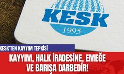 KESK: Kayyum, Halk İradesine, Emeğe ve Barışa Darbedir!