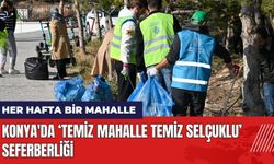 Konya'da Temiz Mahalle Temiz Selçuklu Seferberliği