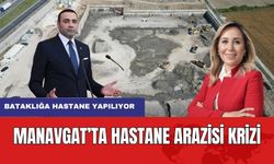 Manavgat'ta Bataklığa Hastane Yapıldığı İddiası Ortalığı karıştırdı!