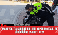 Manavgat'ta Gürültü Kirliliği Yapan Motosiklet Sürücüsüne 35 Bin TL Ceza