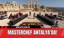 MasterChef Antalya'da!