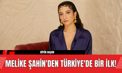 Melike Şahin'den Türkiye'de Bir İlk!