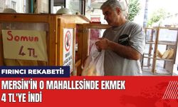 Mersin'in O Mahallesinde Ekmek 4 TL'ye İndi