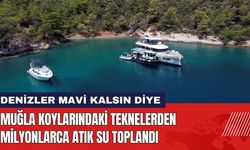 Muğla Koylarındaki Teknelerden Milyonlarca Atık Su Toplandı