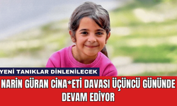 Narin Güran Cina*eti Davası Üçüncü Gününde Devam Ediyor