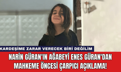 Narin Güran'ın Ağabeyi Enes Güran'dan Mahkeme Öncesi Çarpıcı Açıklama!