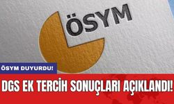 ÖSYM duyurdu: DGS ek tercih sonuçları açıklandı