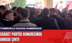 Saadet Partisi Kongresinde Arbede Çıktı!