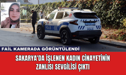 Sakarya'da Kadın Cinayetinin Zanlısı Sevgilisi Çıktı