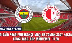 Slavia Prag Fenerbahçe Maçı Ne Zaman Saat Kaçta Hangi Kanalda? Muhtemel 11'ler