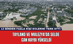 Tayland ve Malezya'da Selde Can Kaybı Yükseldi