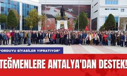 Teğmenlere Antalya'dan destek!