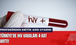 Türkiye'de HIV Vakaları 4 Kat Arttı