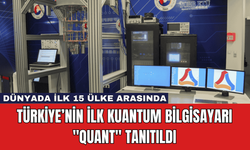 Türkiye’nin İlk Kuantum Bilgisayarı "QuanT" Tanıtıldı