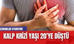 Uzmanlar Uyarıyor! Kalp Krizi Yaşı 20’ye Düştü